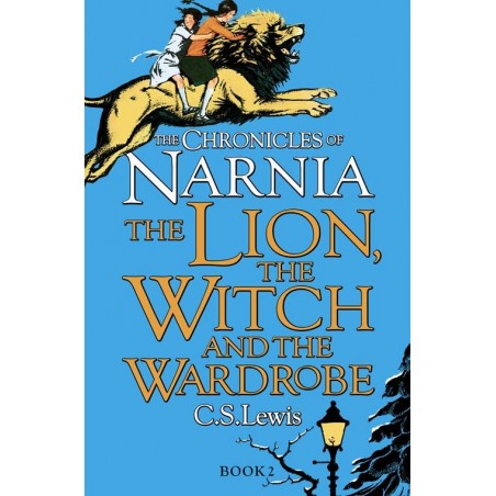 The Chronicles of Narnia - The Lion, the Witch and the Wardrobe (The Chronicles of Narnia, Book 2)