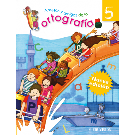Amigos y Amigas de la Ortografía 5