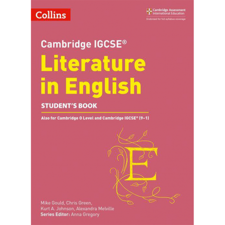 Collins Cambridge IGCSE™ - Cambridge IGCSE™ Literature in English Student’s Book