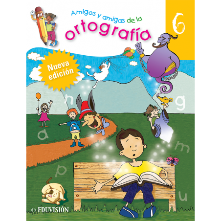 Amigos y Amigas de la Ortografía 6 Digital